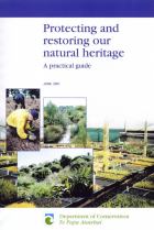 Protecting and Restoring our Natural Heritage: a Practical Guide
