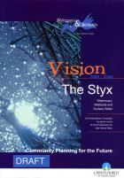 Vision 2000-2040: The Styx
