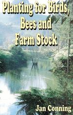 Planting for Birds, Bees & Farm Stock