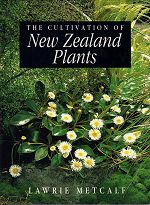 The Cultivation of New Zealand Plants