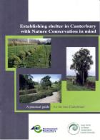 Establishing Shelter in Canterbury with Nature Conservation in Mind