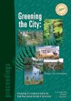 Greening the City: Bringing Biodiversity Back into the Urban Environment