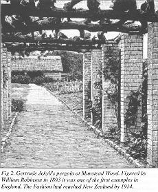 Fig 2. Gertrude Jekyll's pergola at Munstead Wood
