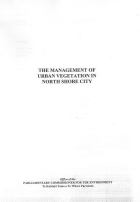 The Management of Urban Vegetation in North Shore City