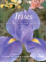 Irises - A NZ Gardener's Guide