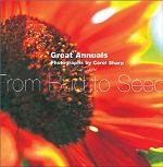 From Bud to Seed: Great Annuals