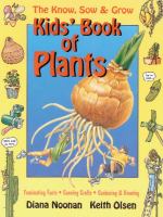 The Know Sow & Grow Kids Book of Plants