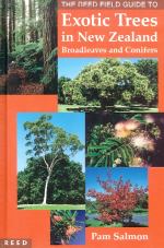 The Reed Field Guide to Exotic Trees in New Zealand