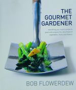 The Gourmet Gardener