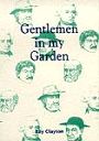 Gentlemen in my Garden