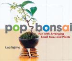 Pop Bonsai