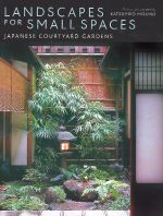 Landscapes for Small Spaces