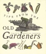 Tips from the Old Gardeners